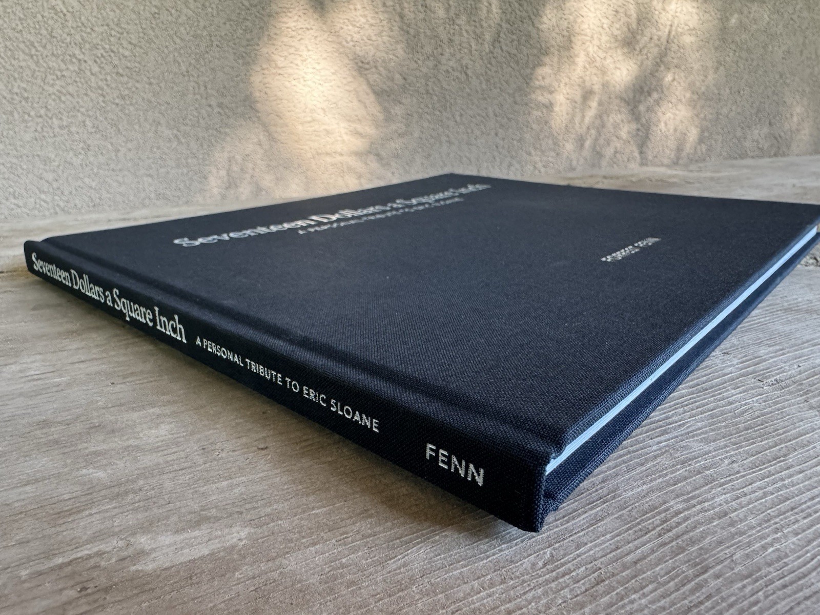 Seventeen Dollars A Square Inch- A Personal Tribute To Eric Sloane, Forrest Fenn
