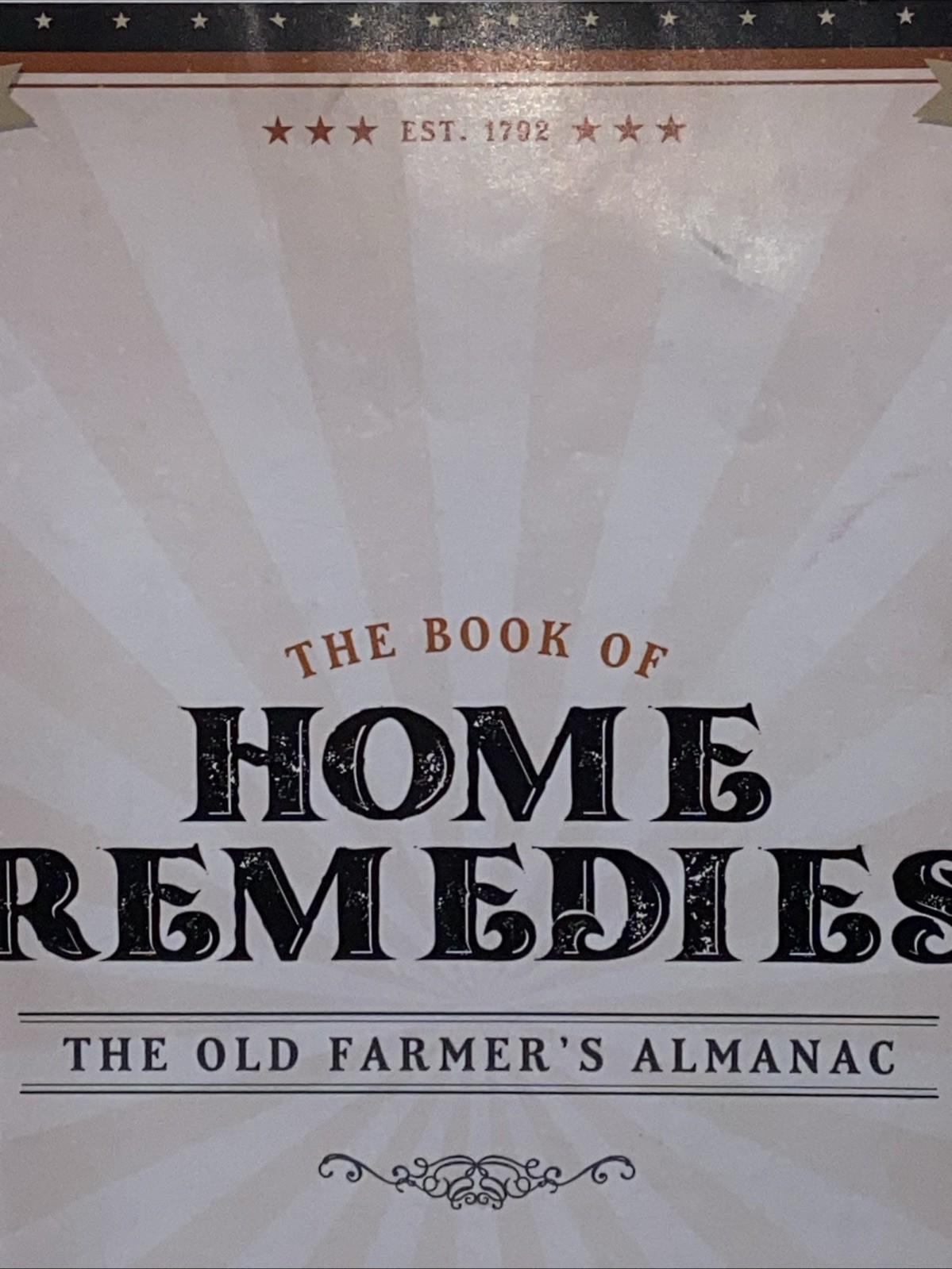 The Old Farmer’s Almanac Book of HOME REMEDIES Booklet Boys Town *2021 edition