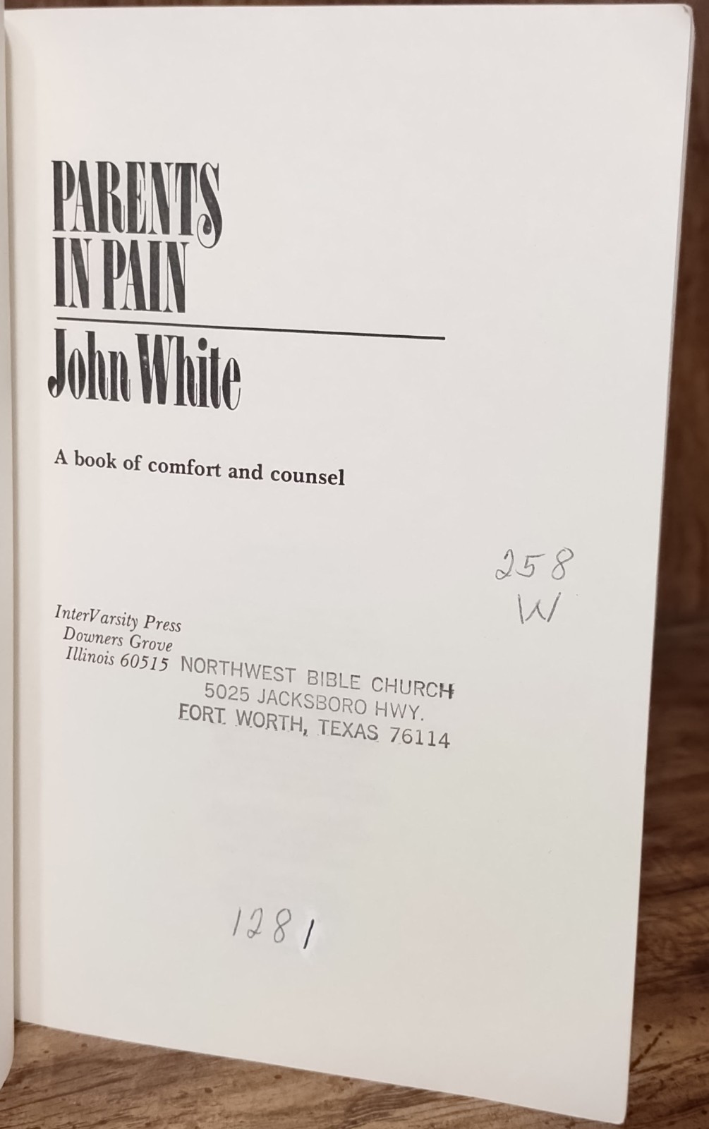 Parents in Pain John White Comfort Counsel Vintage 1979 InterVarsity Press PB