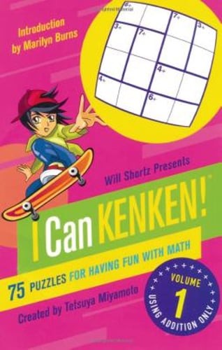 Will Shortz Presents I Can KenKen! Volume 1 by Tetsuya Miyamoto: Used