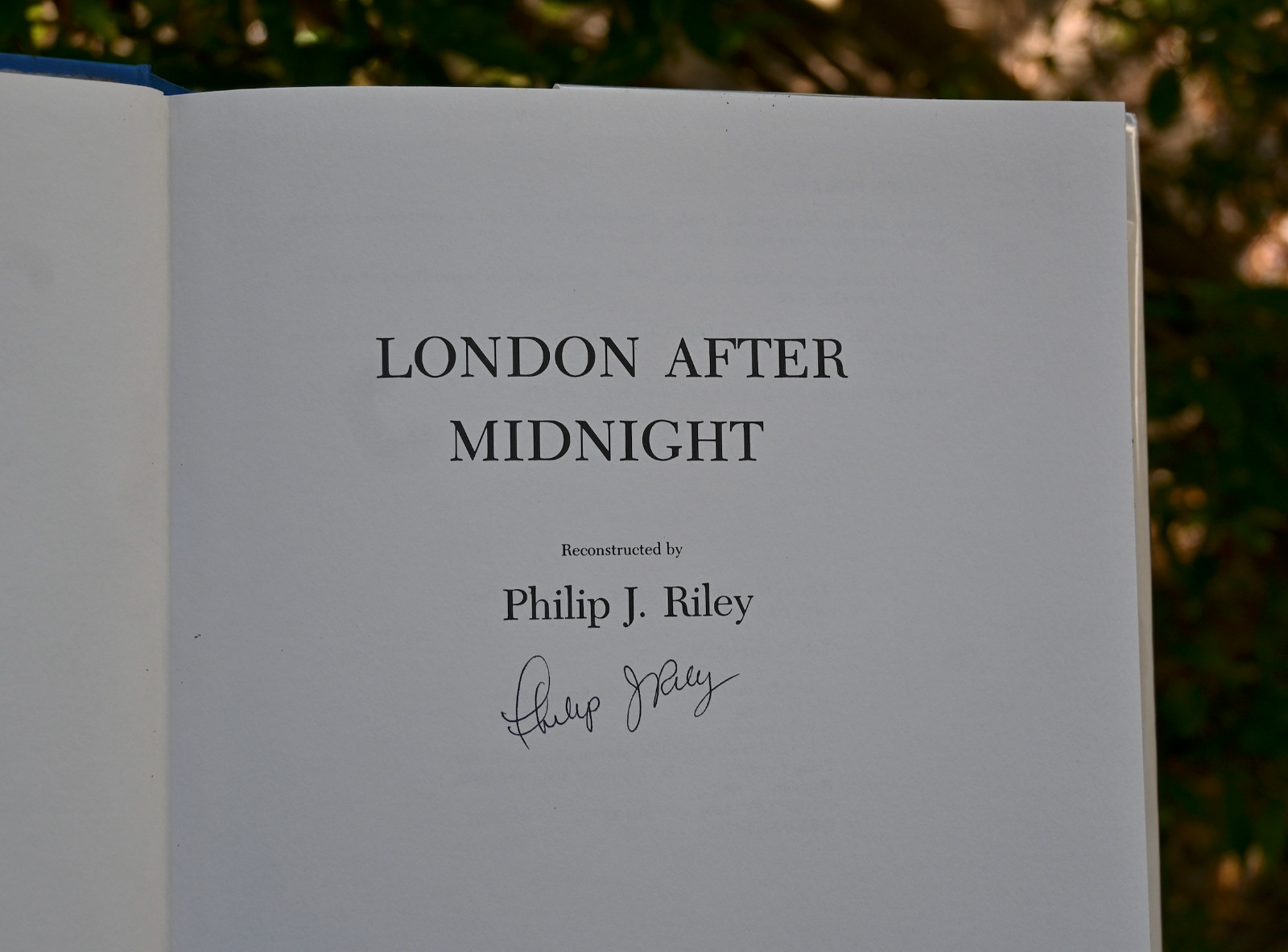 London after Midnight Signed by: Philip J Riley Hardback: 1985 First Edition