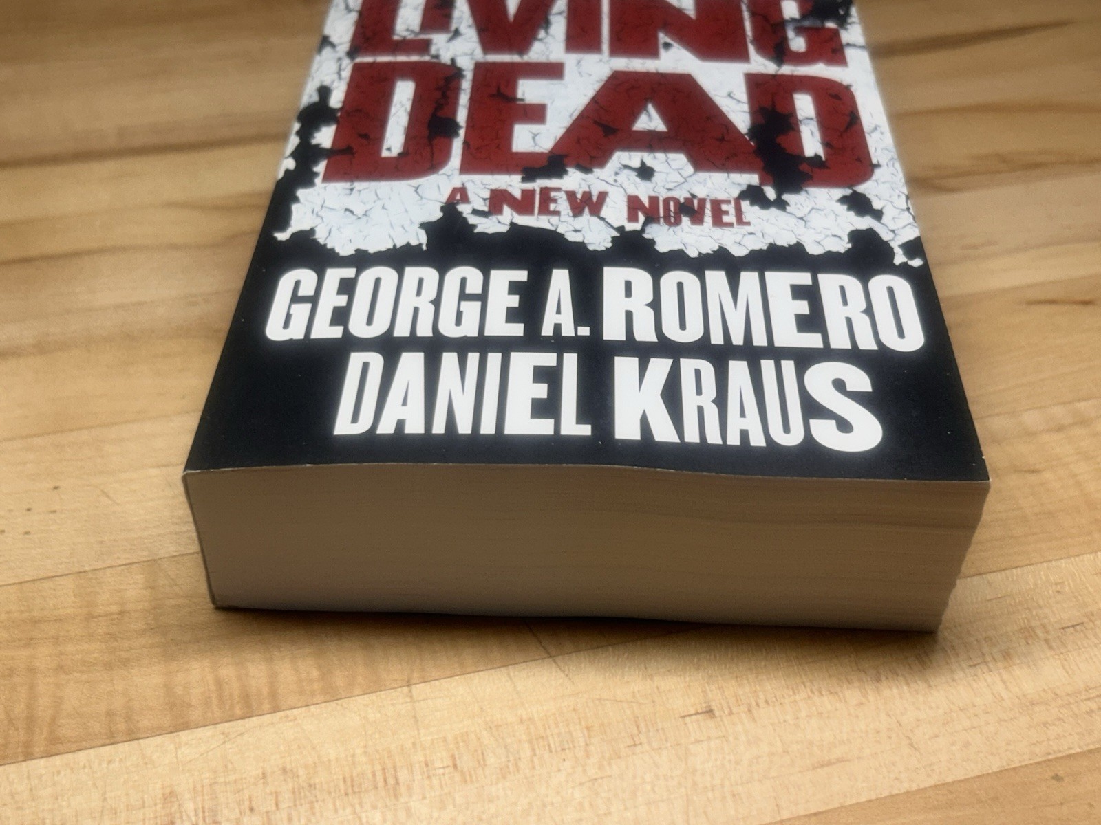 The Living Dead by Daniel Kraus and George A. Romero (2021, Trade Paperback)