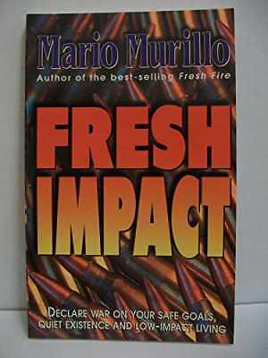 Fresh Impact – Paperback, by Murillo Mario – Good