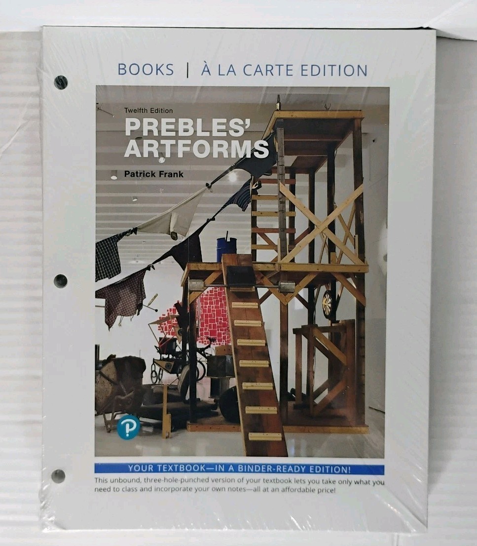 Prebles‘ Artforms Looseleaf Twelfth 12th Edition Textbook Patrick Frank Sealed