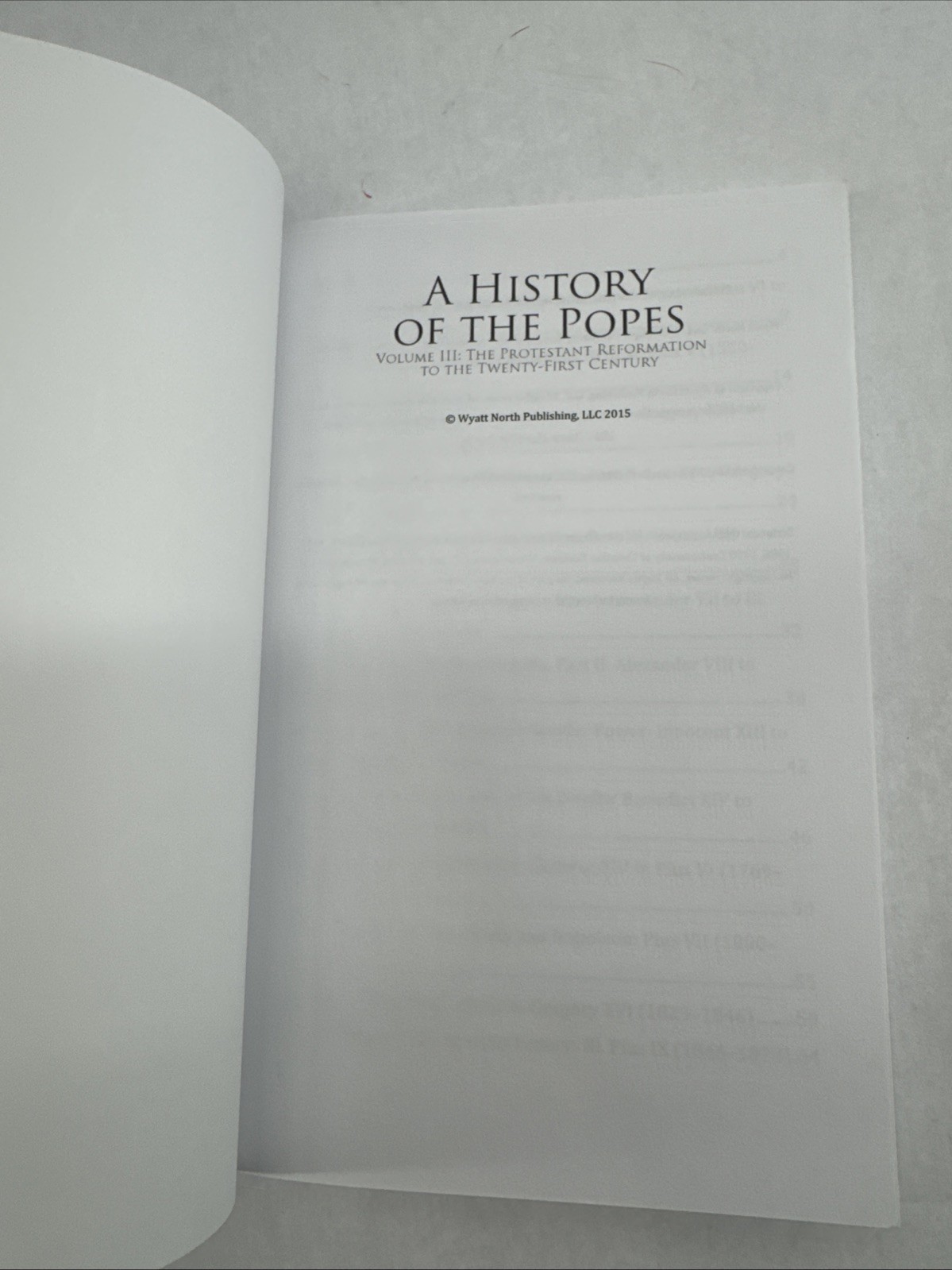 A History of the Popes: Volume III: The Protestant Reformation to the Twenty