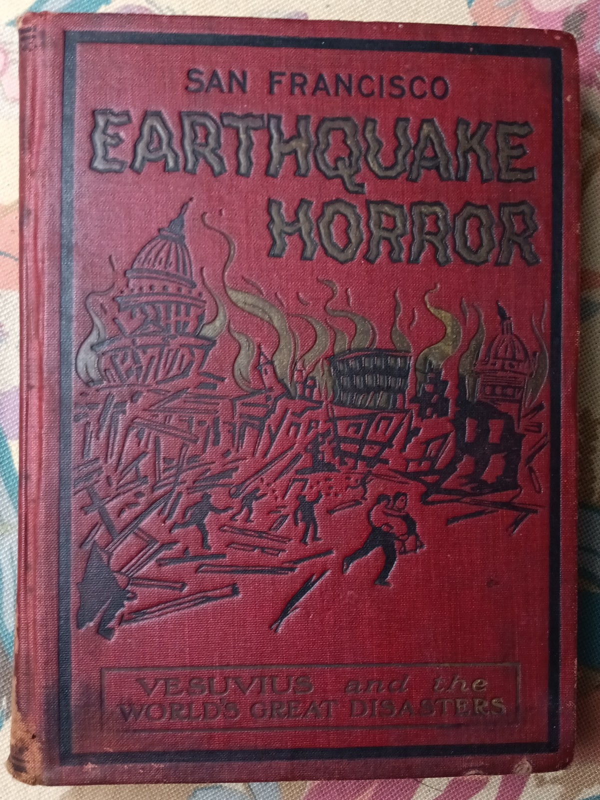 EARTHQUAKE HORROR S.F. Vesuvius & THE world’s Great Disasters Hubert D. RUSSELL