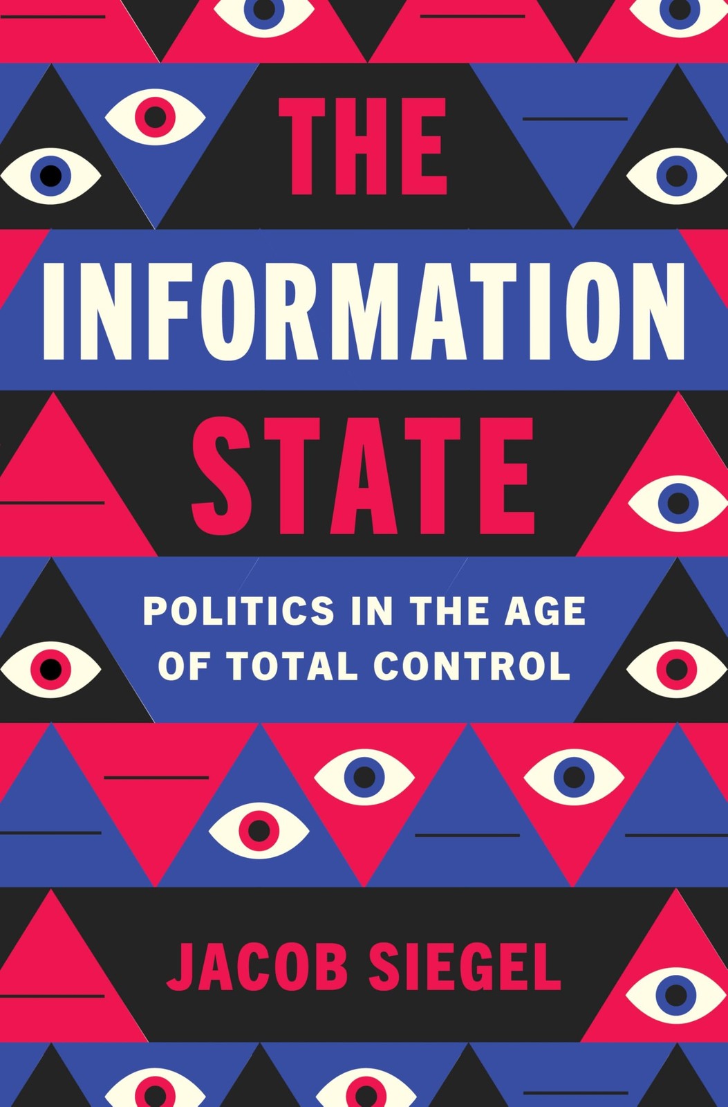 The Information State Politics in the Age of Total Control