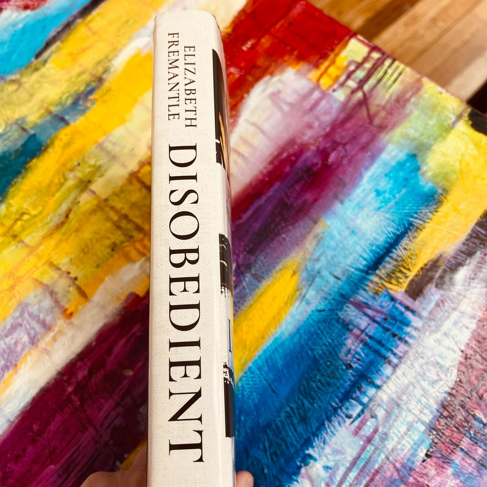 Disobedient by Elizabeth Fremantle – First Pegasus Books Cloth Edition 2023