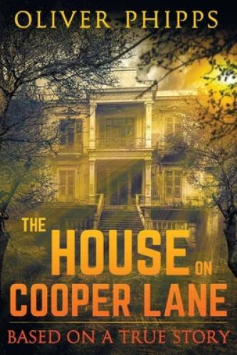 The House on Cooper Lane: Based on a True Story – Paperback – GOOD