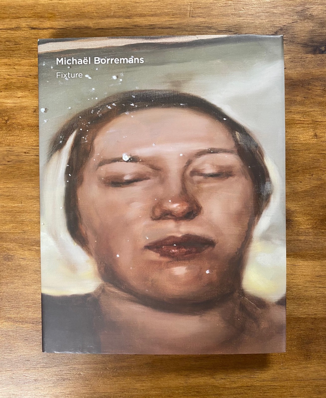 Michael Borremans Fixture First 1st Edition Hardcover cacmalaga 2016