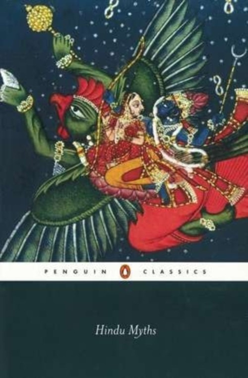 Hindu Myths : A Sourcebook Translated from the Sanskrit Paperback