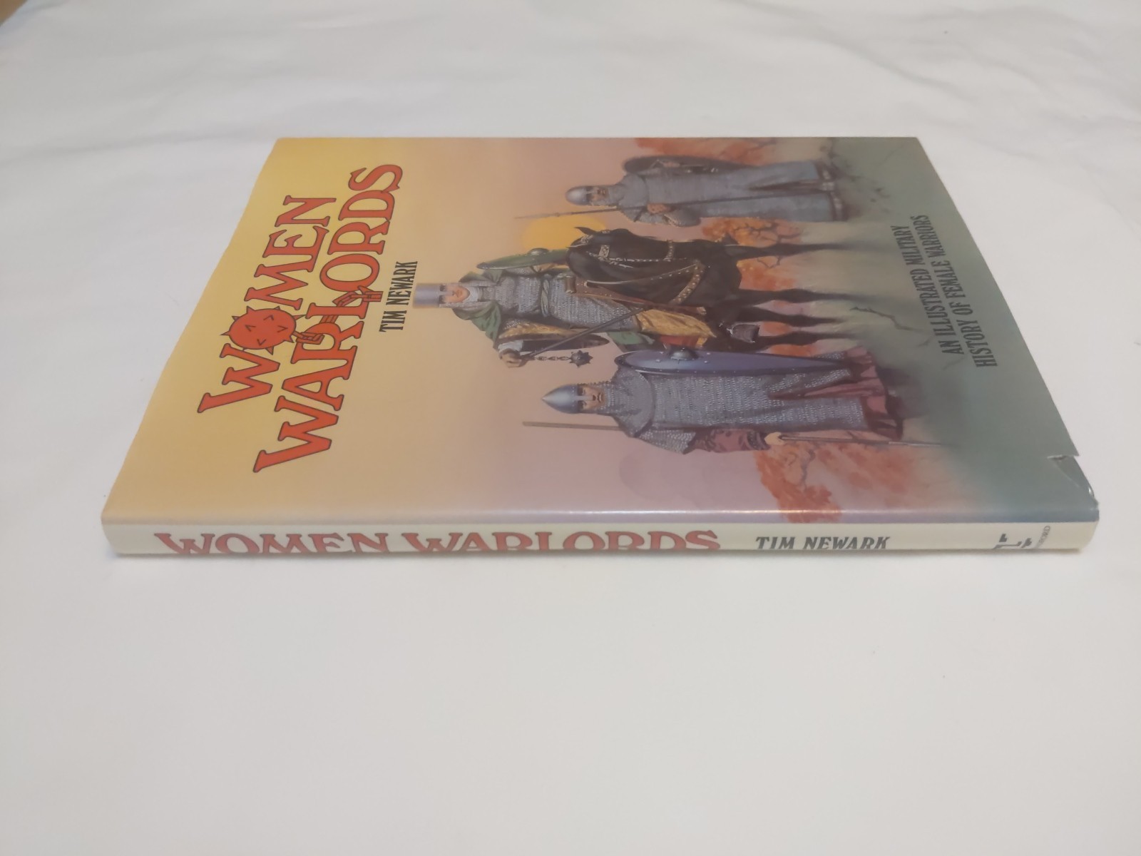 Women Warlords Hardcover Tim Newark Illustrated Military History Female Warriors