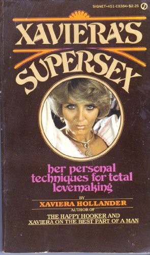 XAVIERA’S SUPERSEX By Xaviera Hollander *Excellent Condition*