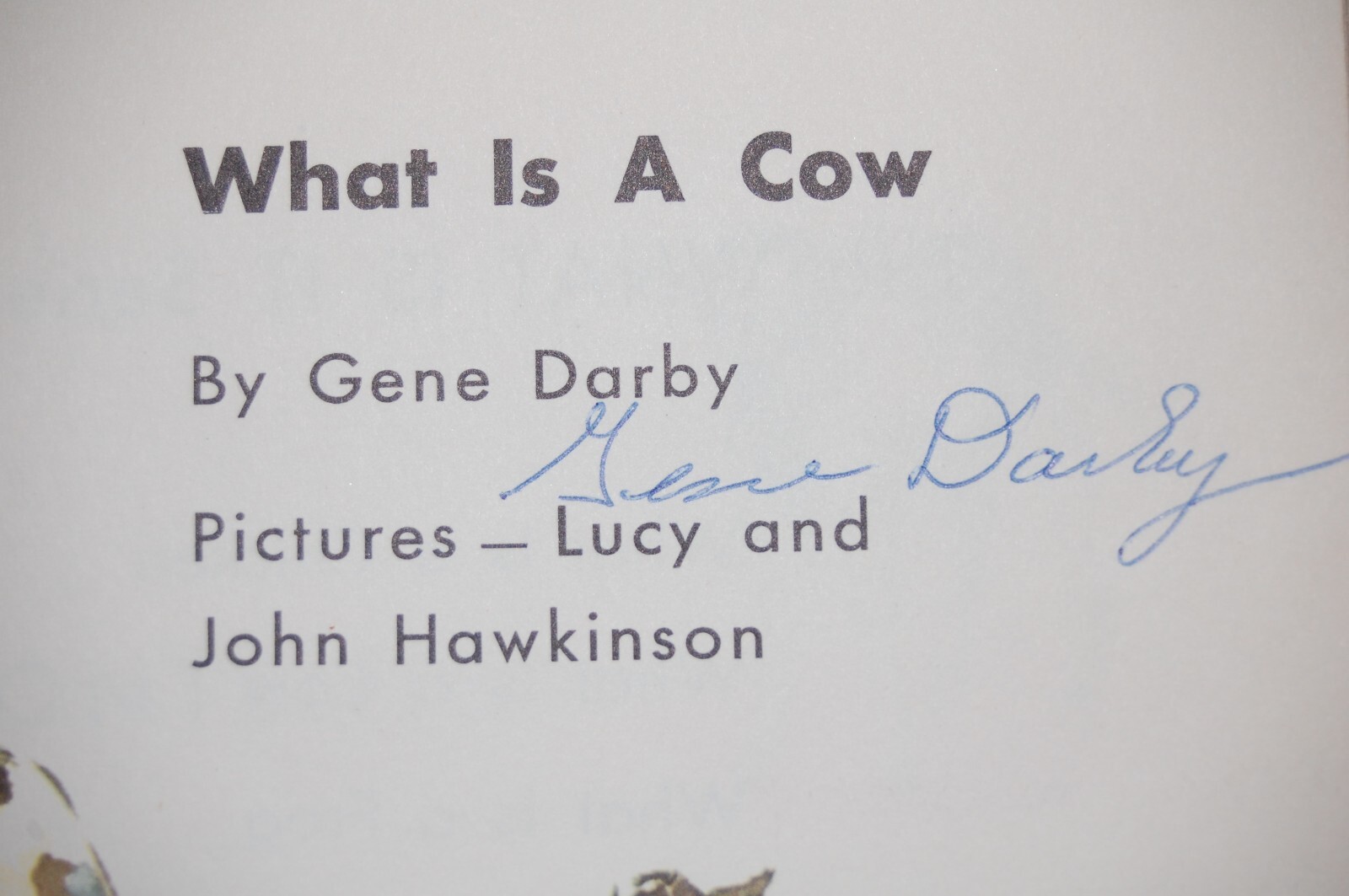 What Is a Cow Book Childrens Book signed by Author Gene Darby