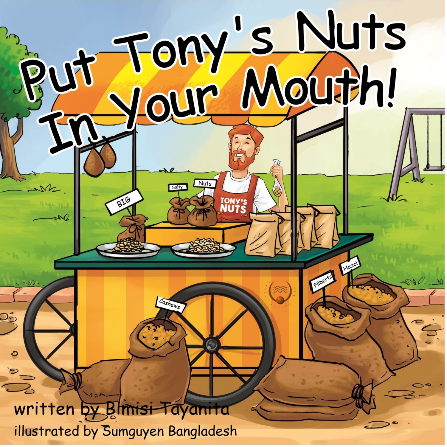 Put Tony’s Nuts In Your Mouth! ~ Hard Cover, Brand New