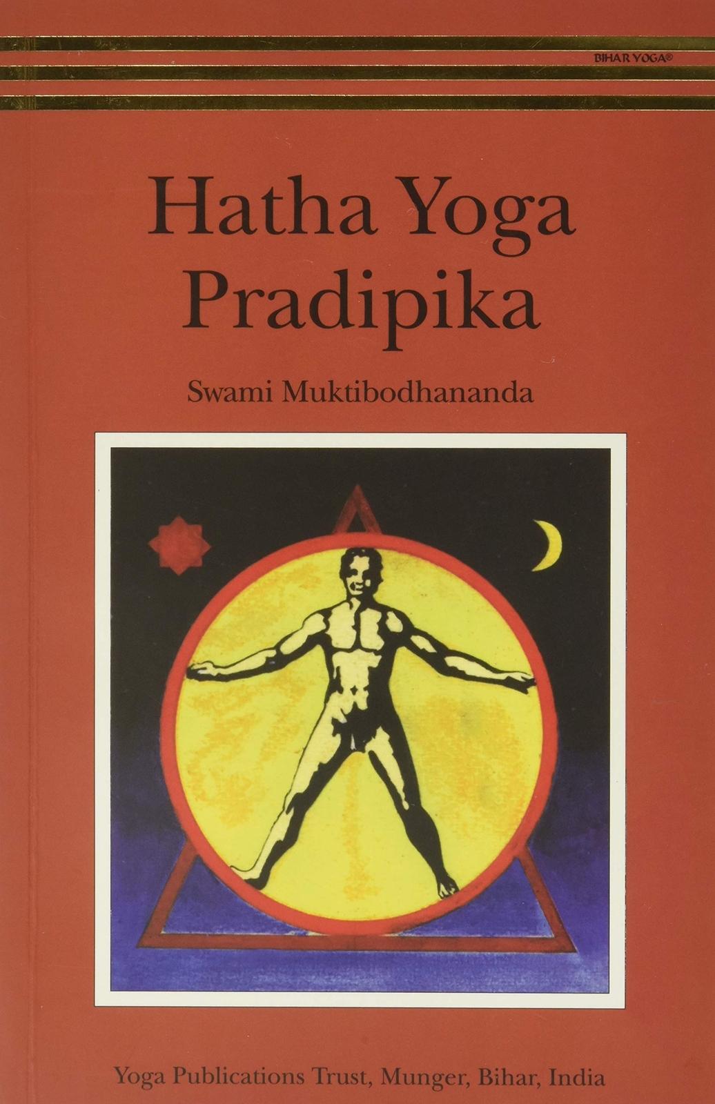 Hatha Yoga Pradipika by Swami Muktibodhananda (paperback)