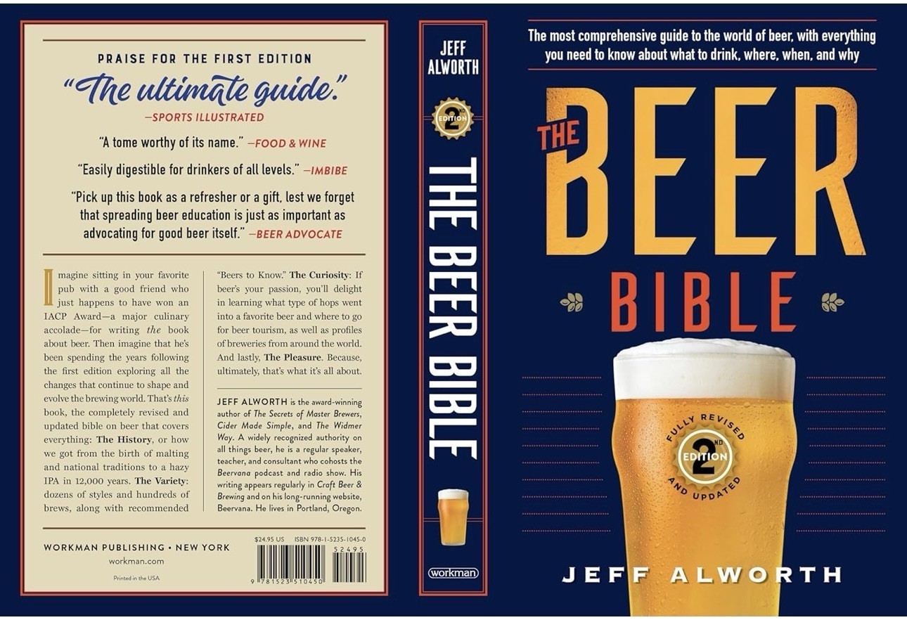 The Beer Bible: Second Edition by Jeff Alworth: New