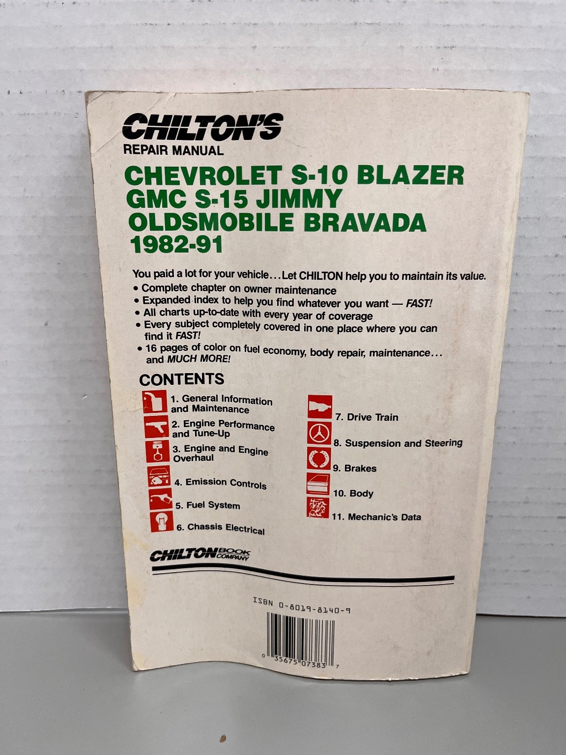 Chilton’s Repair Manual Chevrolet S-10 Blazer GMC S-15 Jimmy Oldsmobile Bravada