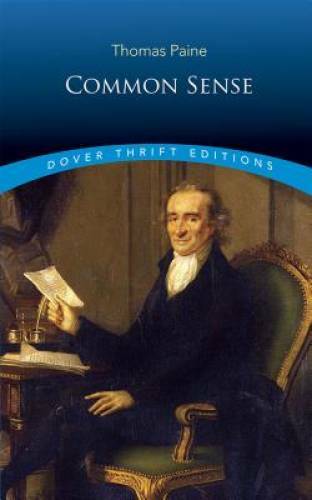 Common Sense (Dover Thrift Editions) – Paperback By Thomas Paine – GOOD