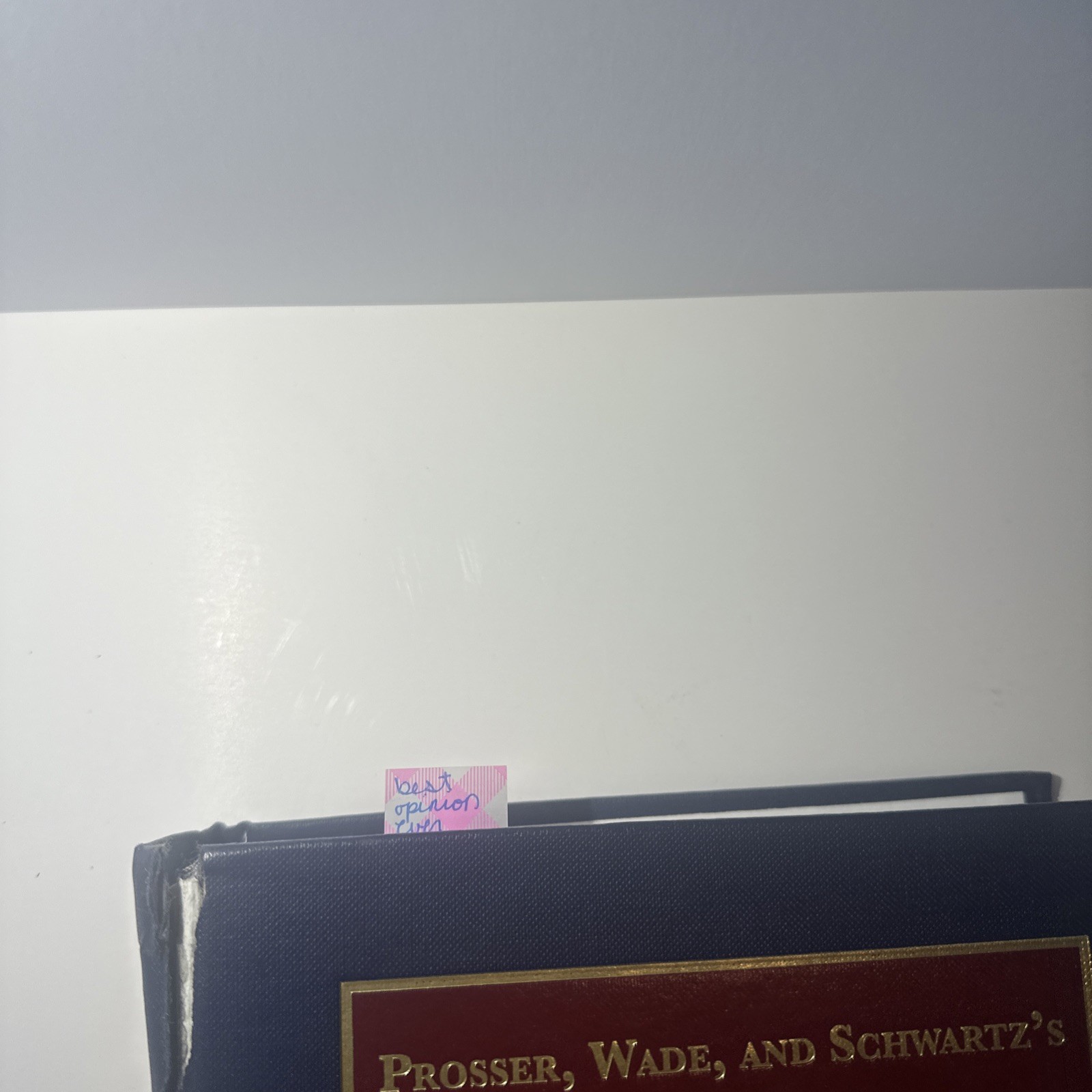 Prosser, Wade, And Schwartz’s Torts, Cases and Materials(13th)!!!HIGHLIGHTED!!!