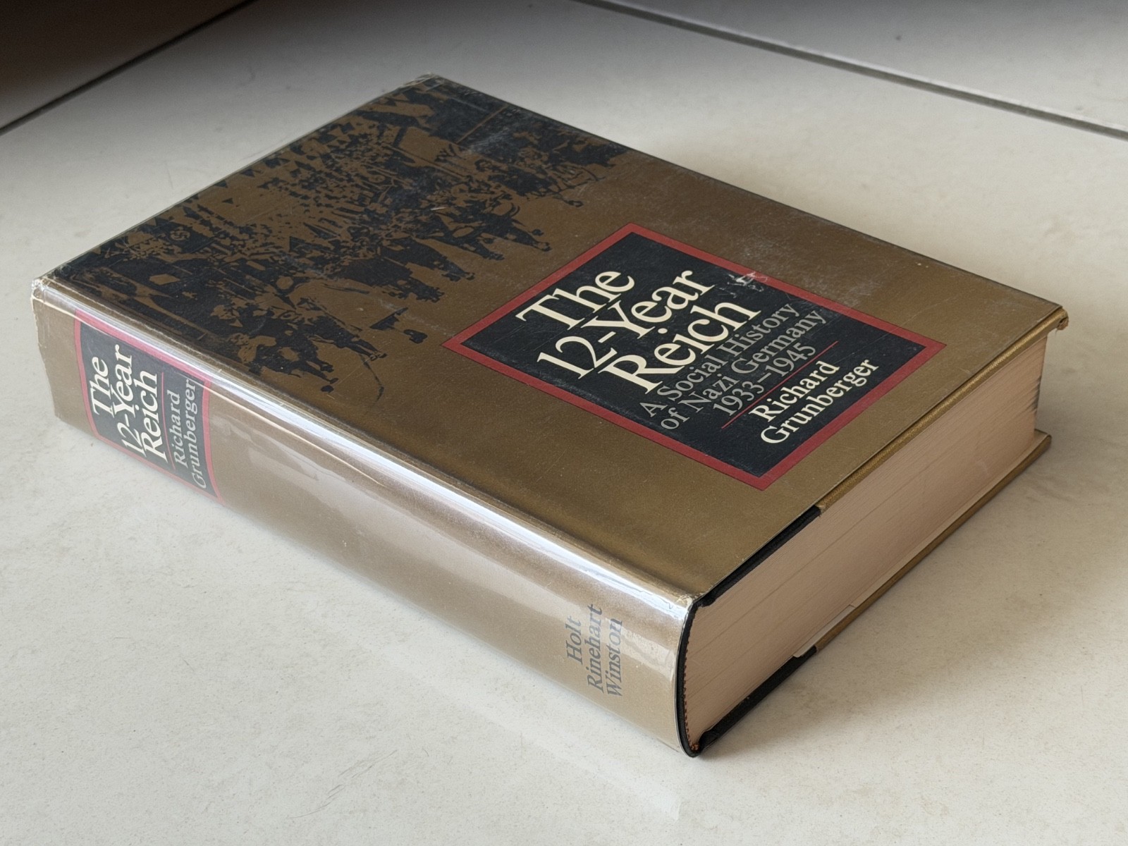 The 12-Year Reich Social History of Nazi Germany 1933-45 R Grunberger HCDJ 1971
