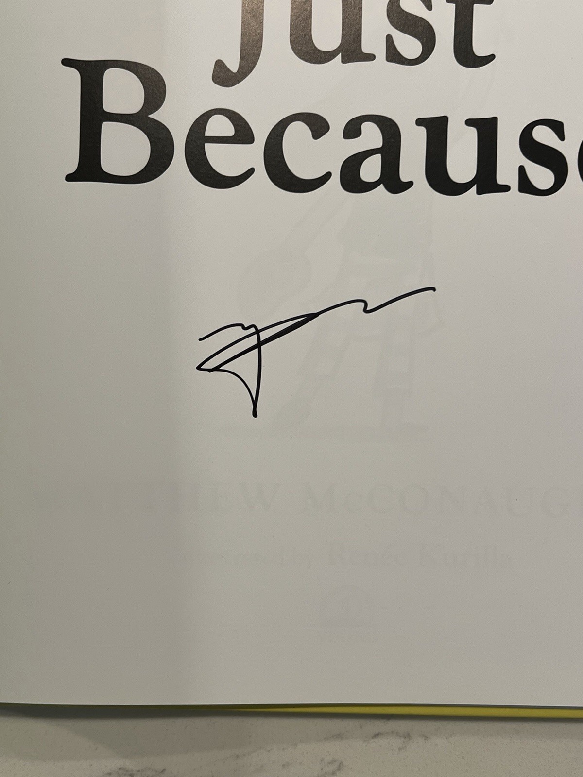 AUTOGRAPHED Matthew McConaughey SIGNED Book Just Because AUTOGRAPH #2