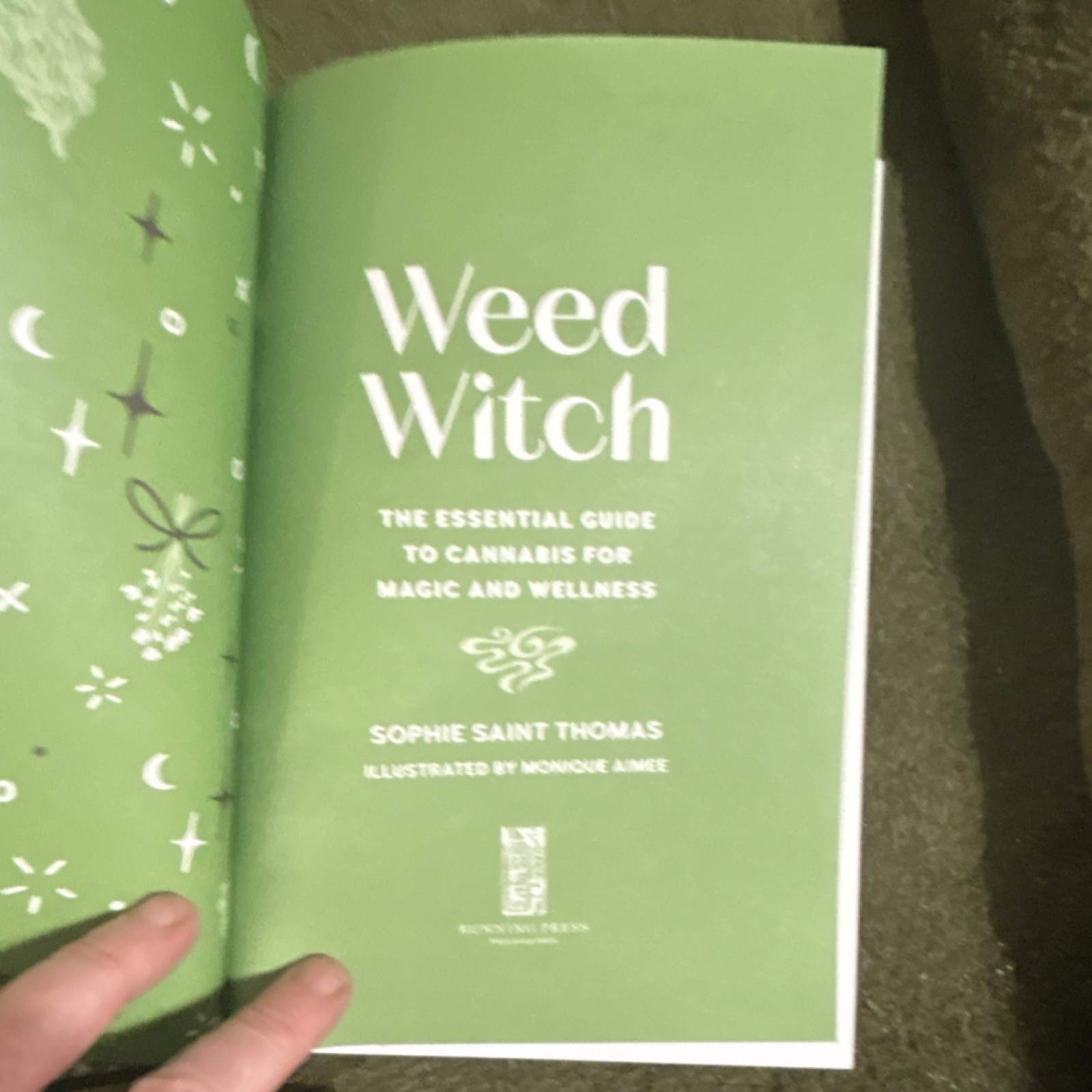 Sophie Saint Thomas “Weed Witch” Running Press 2023 Cannabis Magic HC