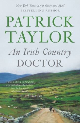 Irish Country Doctor, An (Irish Country Books, 1) – Paperback – VERY GOOD
