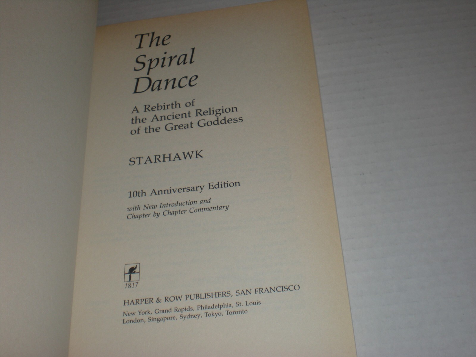 Spiral Dance 10TH ANNIVERSARY ED A Rebirth of the Ancient Religion Witchcraft nn