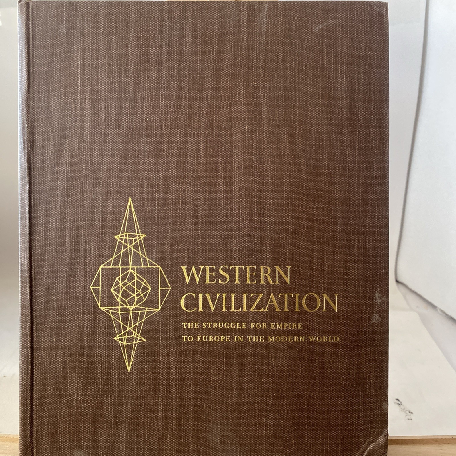 Western Civilization The Struggle for Empire to Europe in the Modern World