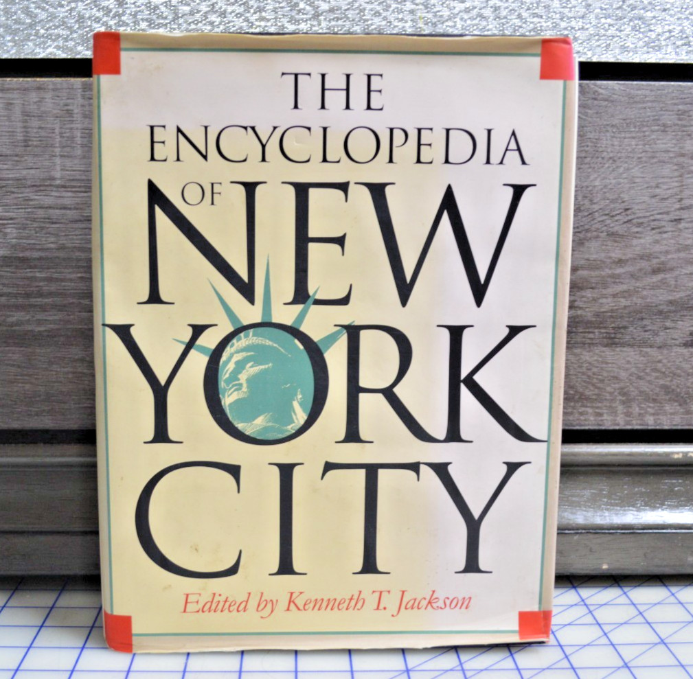The Encyclopedia of New York City by Kenneth T. Jackson