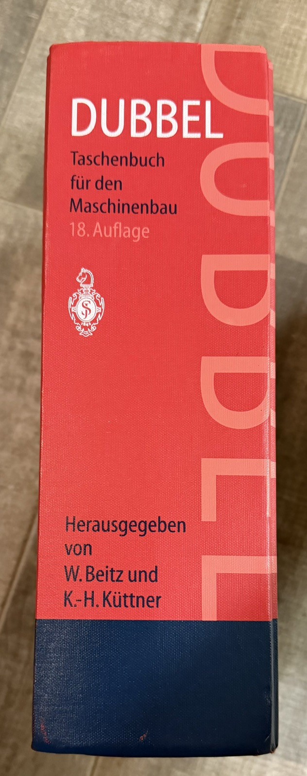 Dubbel: Taschenbuch für den Machinenbau 18.Auflage