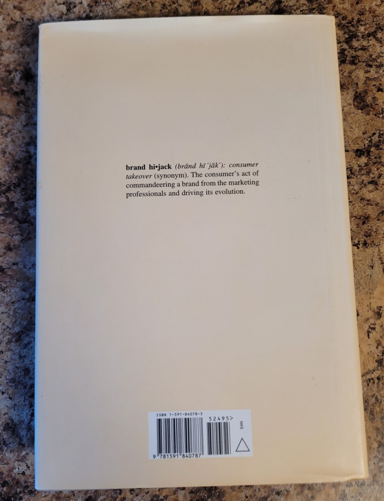 Brand Hijack : Marketing Without Marketing by Alex Wipperfurth (2005, HC, *LN*)
