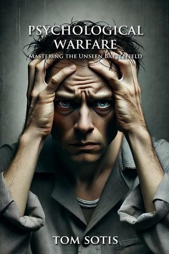 Tom Sotis Psychological Warfare (Paperback)