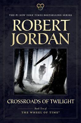 Crossroads of Twilight: Book Ten of ‚The Wheel of Time‘ (Wheel of Time, 10) by