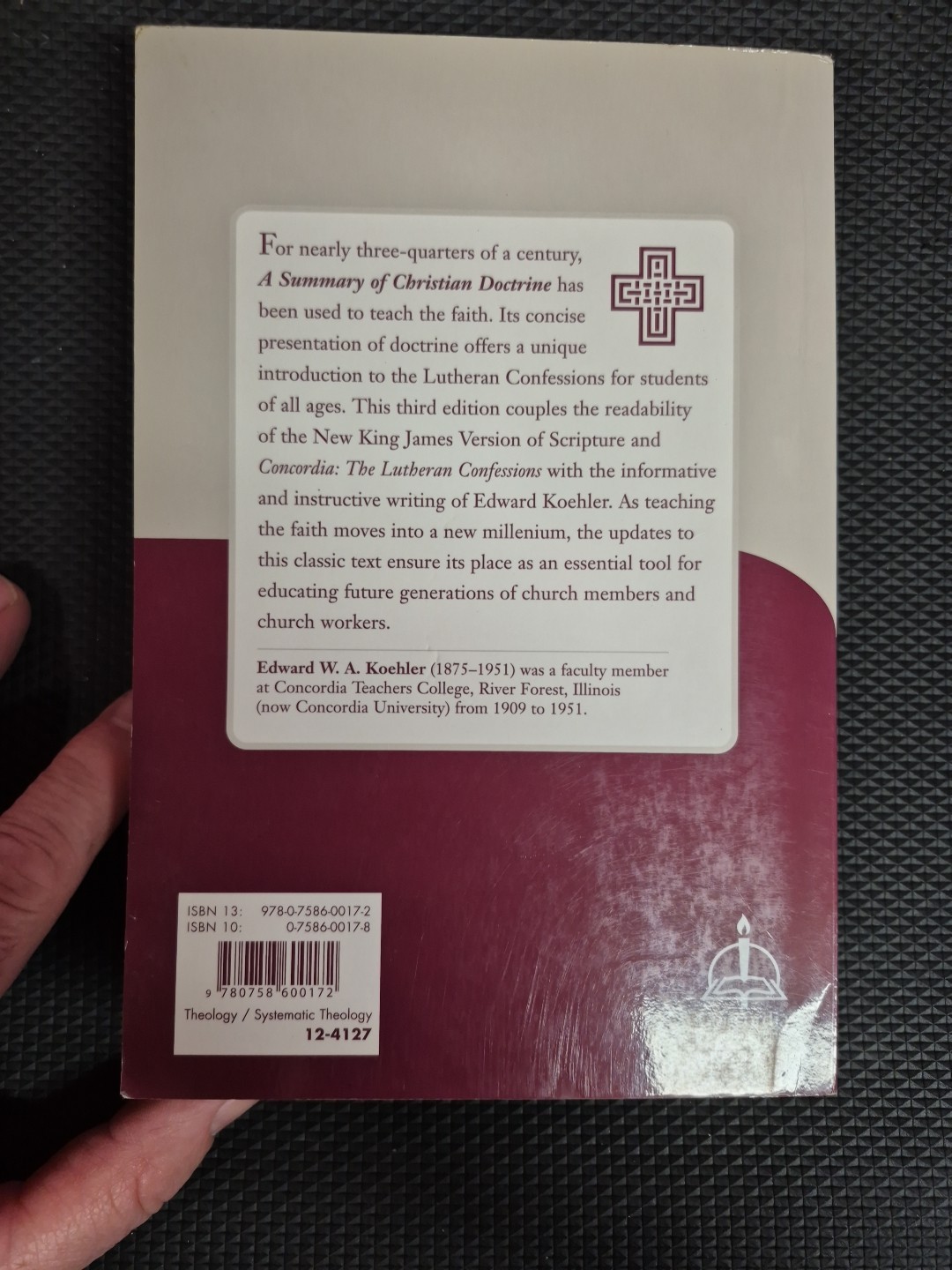 Summary of Christian Doctrine, Koehler. New King James Bible Edition. Concordia