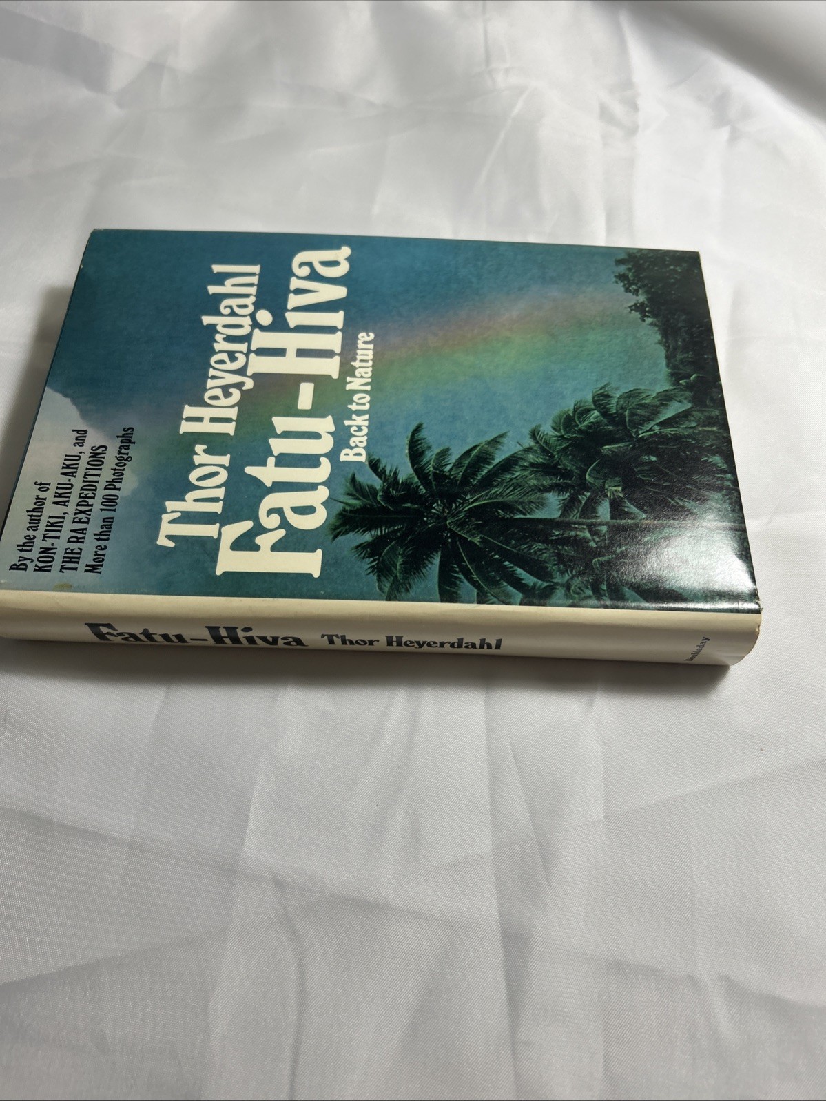 Fatu-Hiva: Back to Nature by Thor Heyerdahl (Hardcover) Book club edition