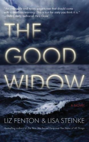 The Good Widow: A Novel – paperback, 1503943445, Liz Fenton
