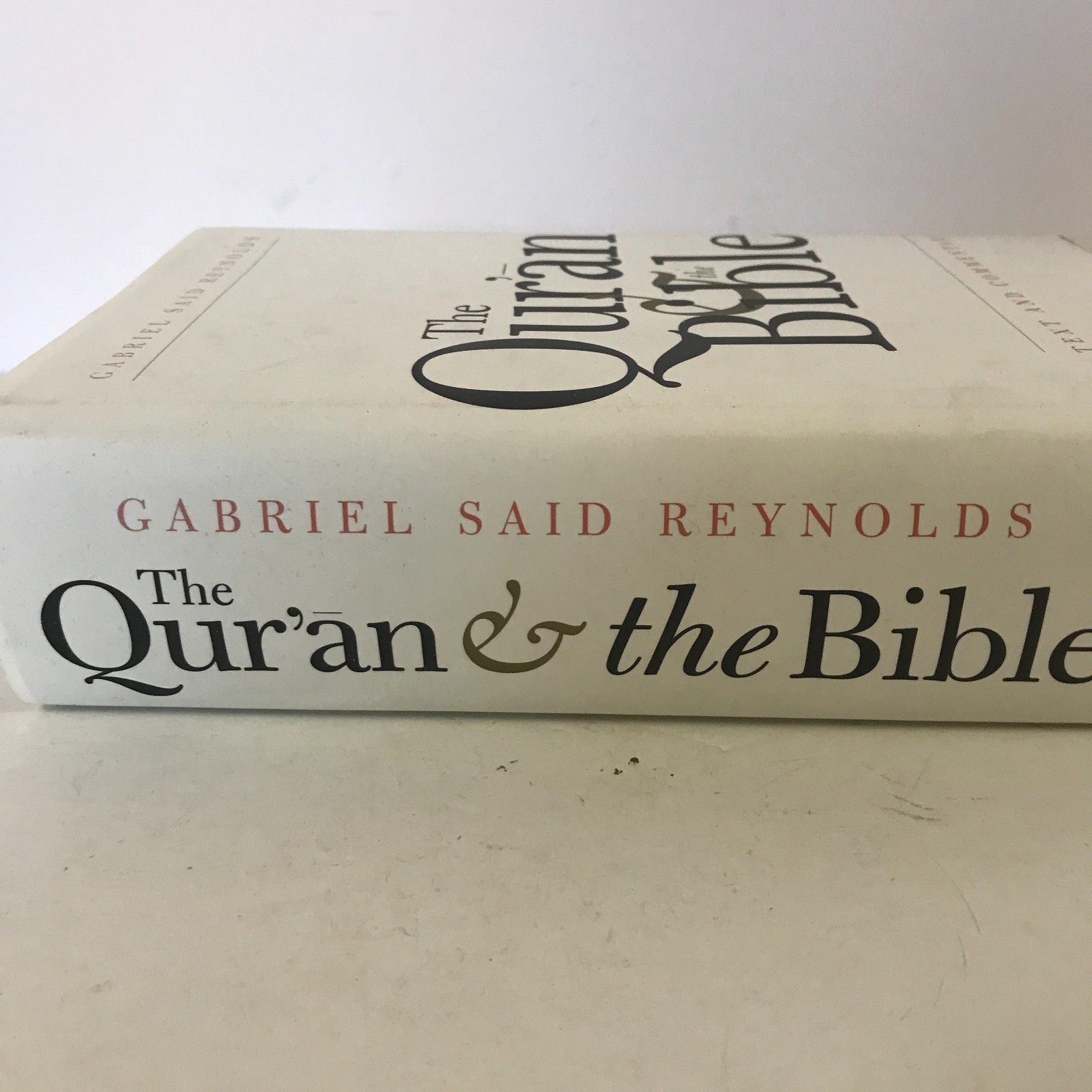 The Quran and the Bible by Gabriel Said Reynolds Hardcover 1008 Pages Islam New