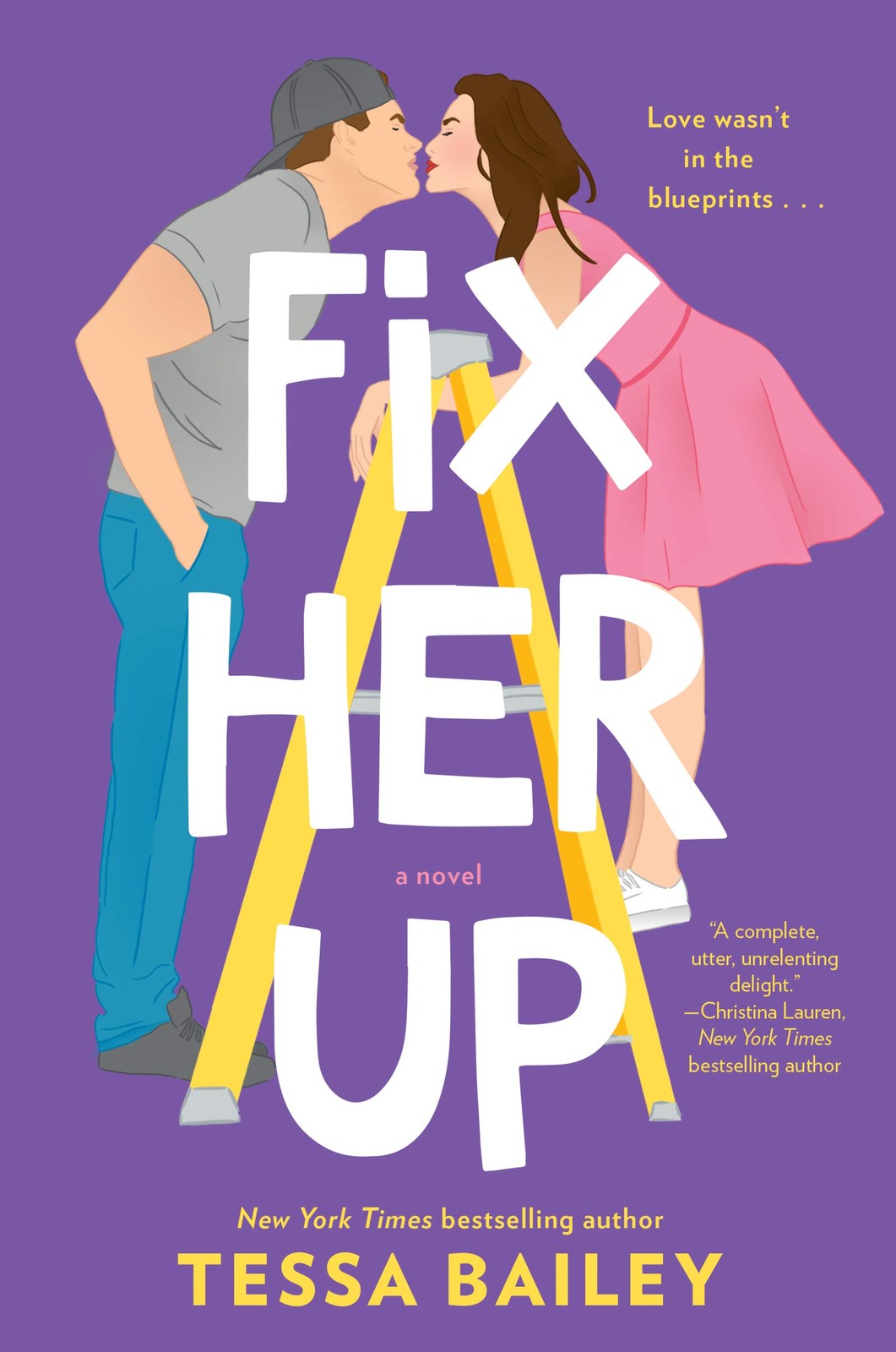 Fix Her Up: A Novel – paperback Bailey, Tessa