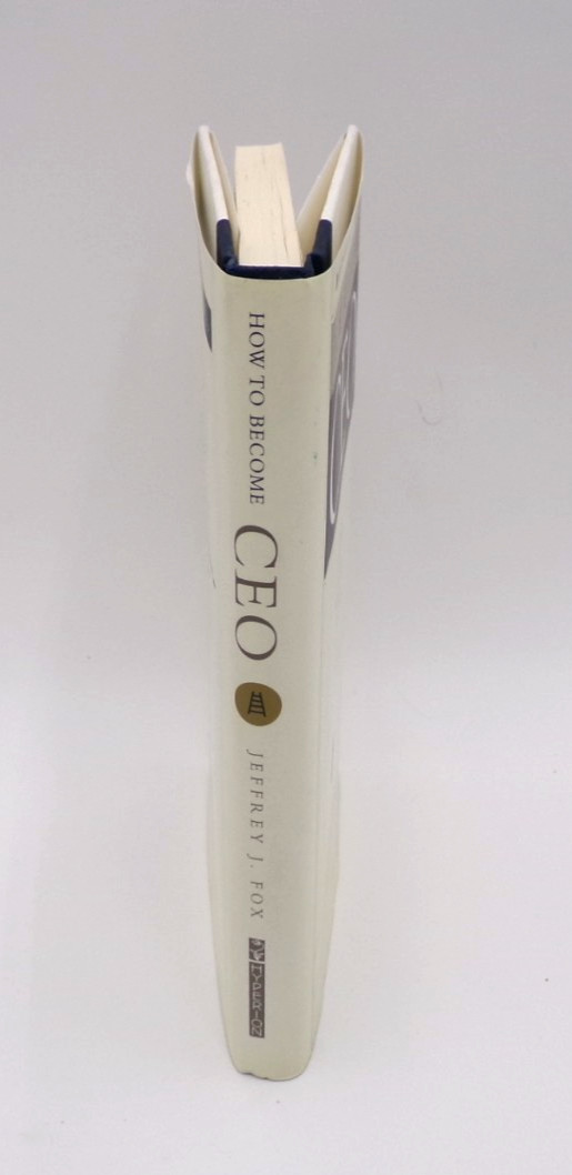 How To Become CEO by Jeffrey J. Fox – Hardcover 1998 First Edition