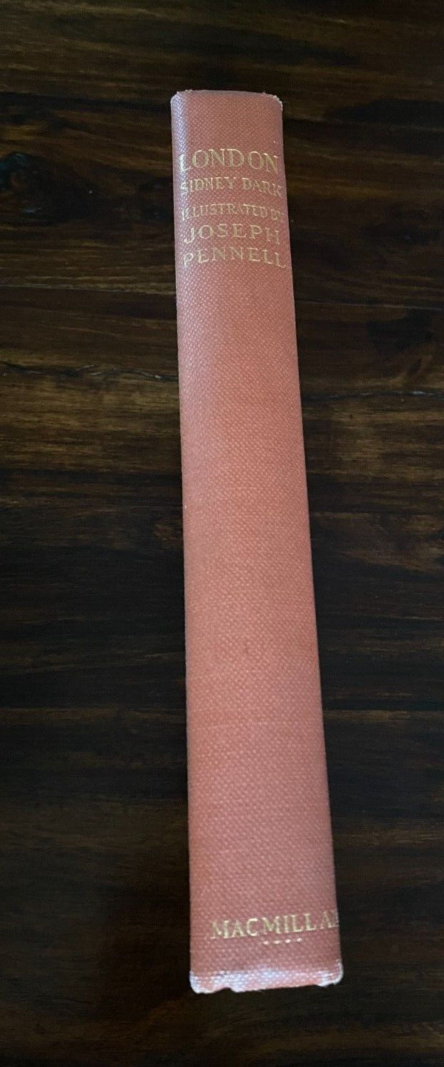 London 1936 Sidney Dark illus. by Joseph Pennell Macmillan & Co. Hardcover