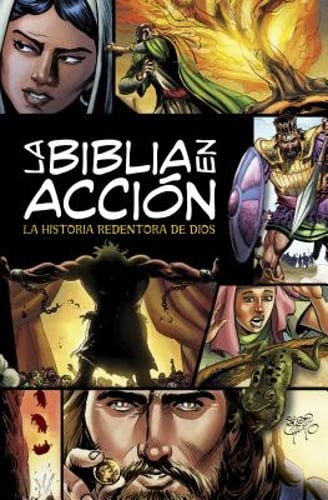 La Biblia En Accion: La Historia Redentora de Dios by Dr. Cook, David C: Used