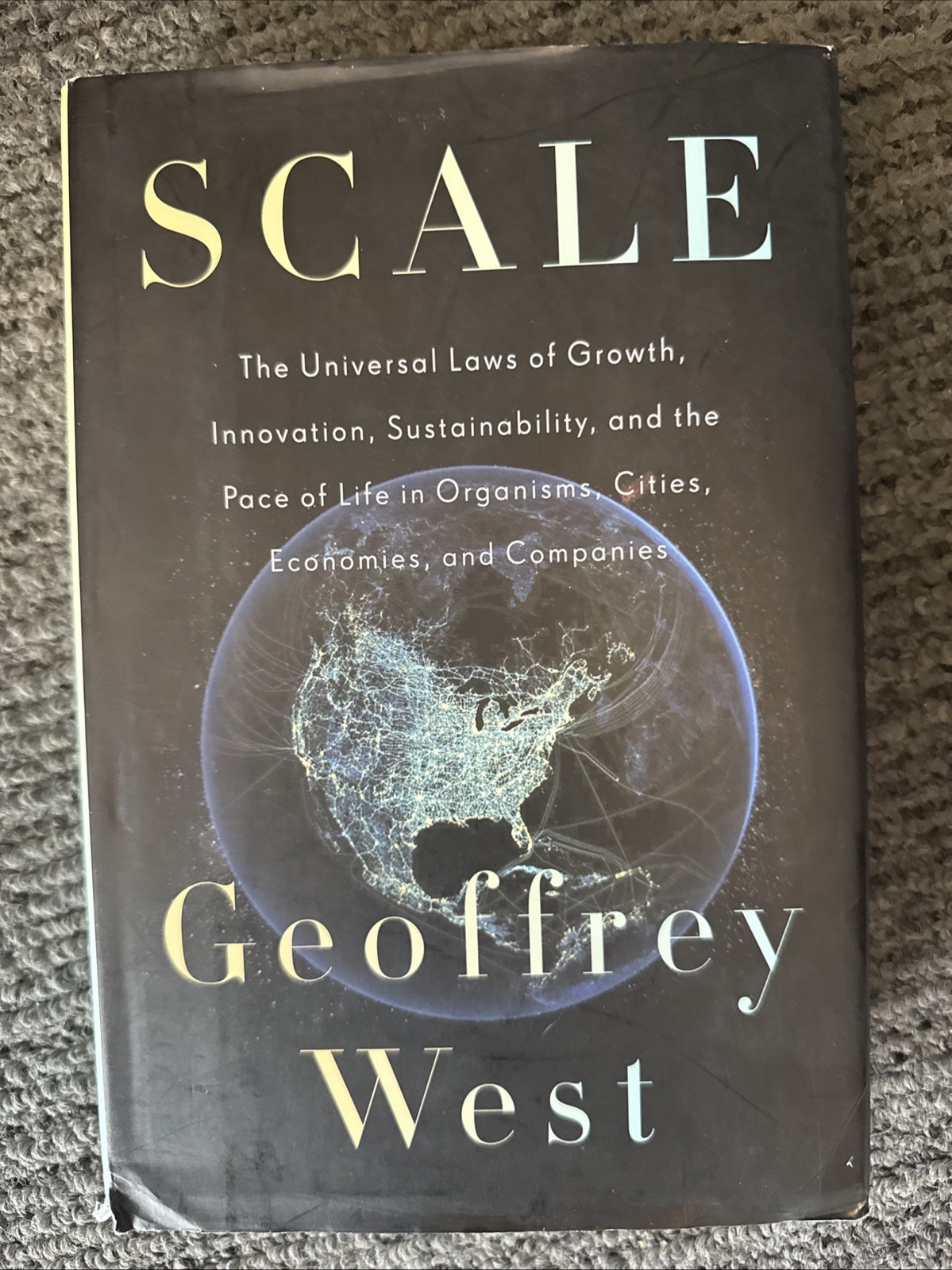 Scale: The Universal Laws of Growth,…, West, Geoffrey Hardcover