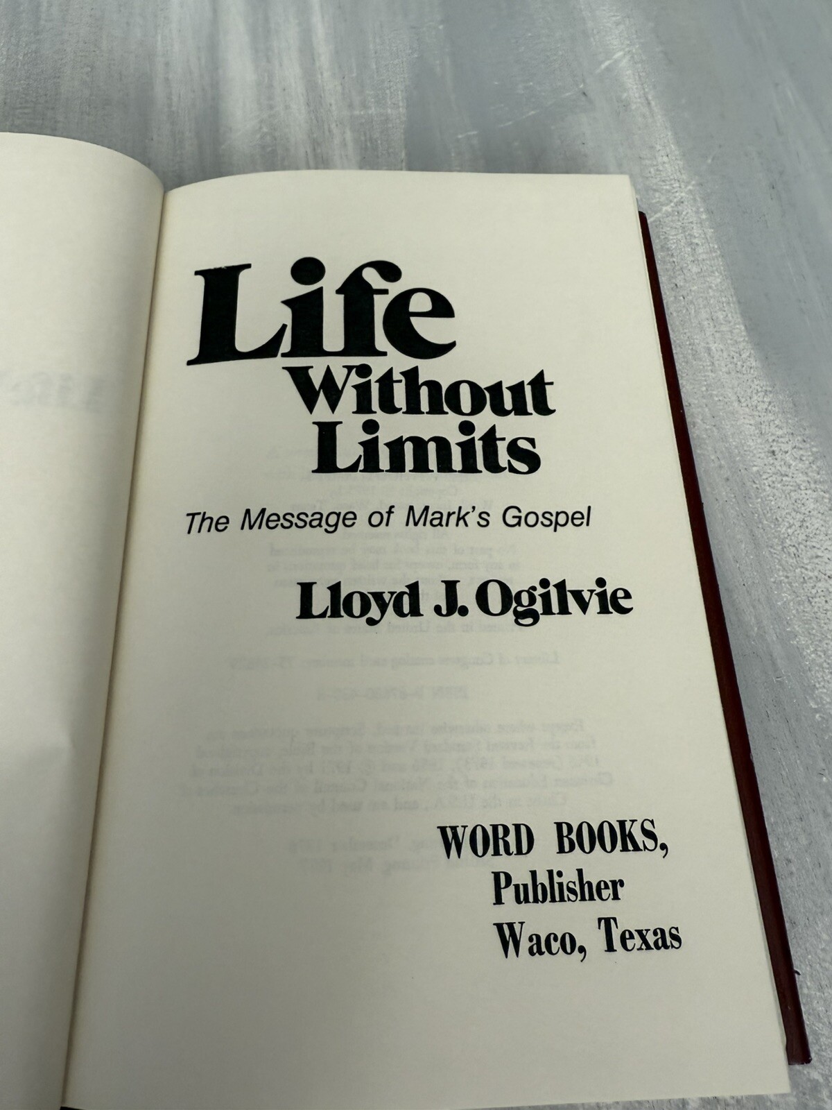 Life Without Limits – Lloyd J. Ogilvie Hardcover 1977 Dust Jacket 2nd Printing