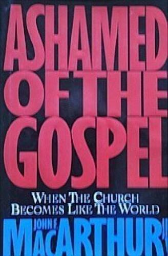 Ashamed of the Gospel: When the Church Becomes Like the World – Hardcover – GOOD