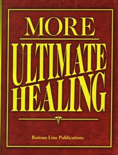 More Ultimate Healing (2007, Paperback, 342 Pages) Like NEW! Fast Ship guarantee