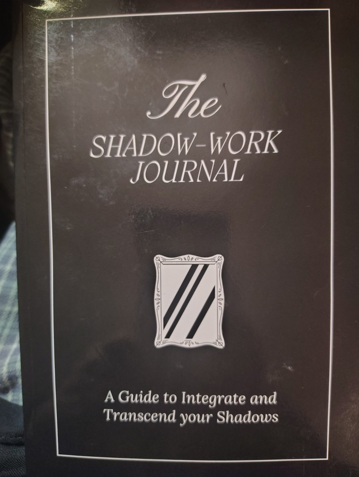 The Shadow Work Journal A Guide to Integrate and Transcend your Shadows NEW