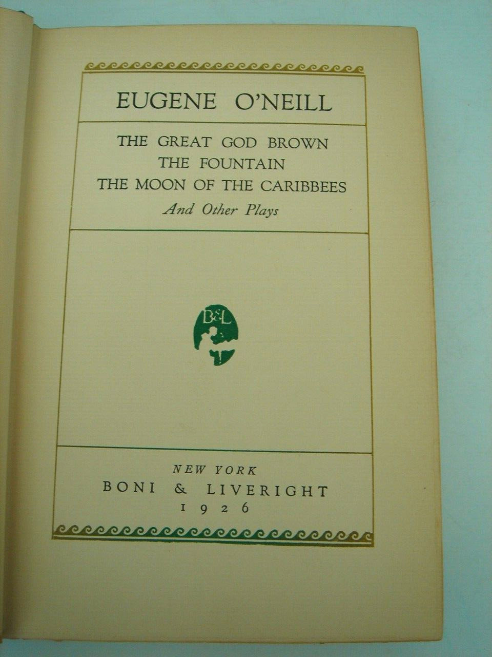 Eugene O’Neill 1926 A Collection of Nine O’Neill Plays 383 Pages Good Condition