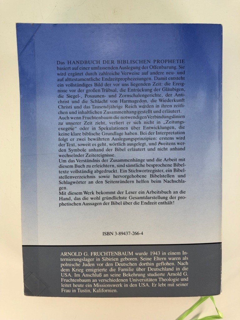 Handbuch der biblischen Prophetie – Arnold G. Fruchtenbaum